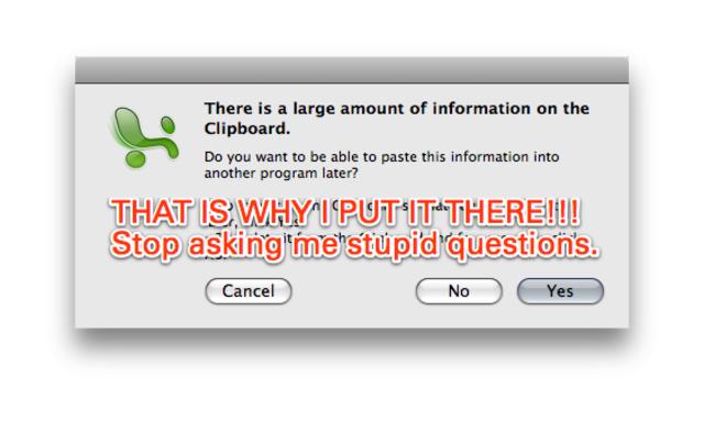 There is a large amount of information on the clipboard