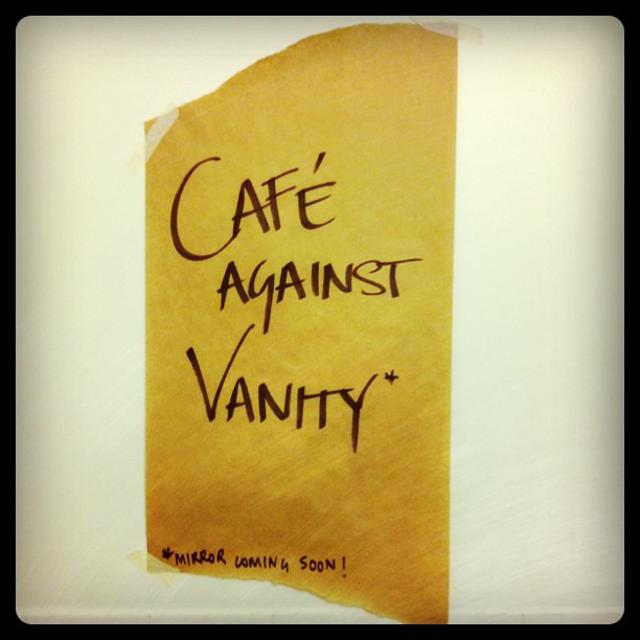 Café against vanity